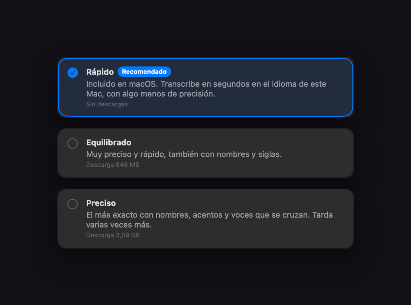 Tres opciones de transcripción: Rápido sin descargas, Equilibrado de 646 MB y Preciso de 3,09 GB